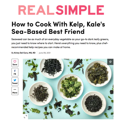 REAL SIMPLE – HOW TO COOK WITH KELP!