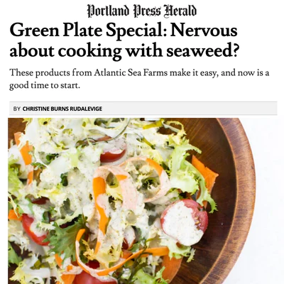 THE WHY’S AND HOW’S OF SUPPORTING YOUR LOCAL KELP FARMERS FROM THE PORTLAND PRESS HERALD